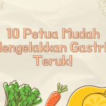 10 Petua Mudah Mengelakkan Gastrik Teruk!