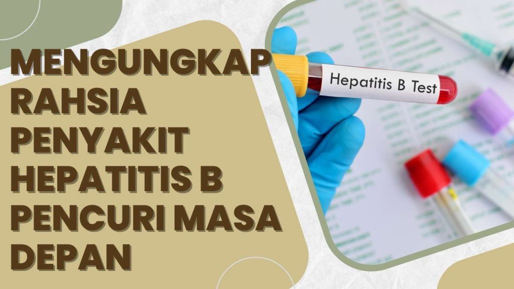 penyakit hepatitis b